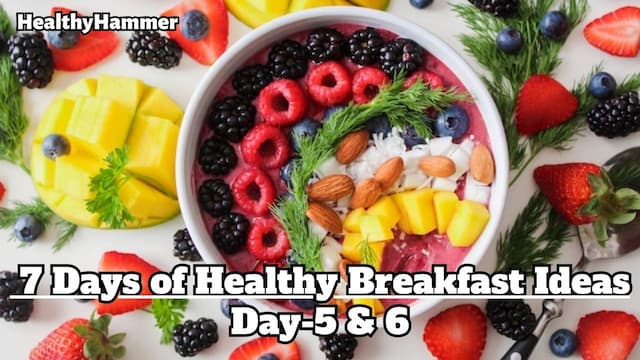 7 Days of Healthy Breakfast Ideas